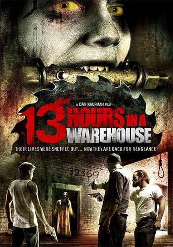 13 Hours in a Warehouse Poster of 13 Hours in a Warehouse