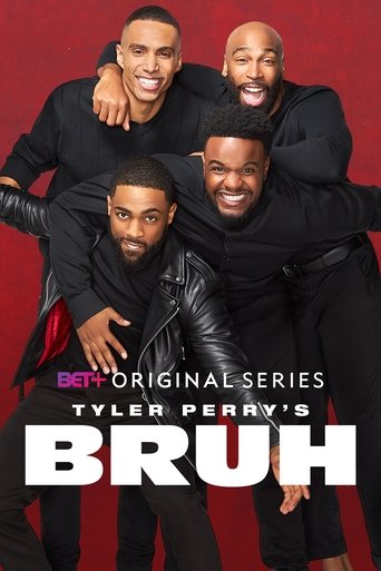 Tyler Perry's Bruh Poster of Tyler Perry's Bruh