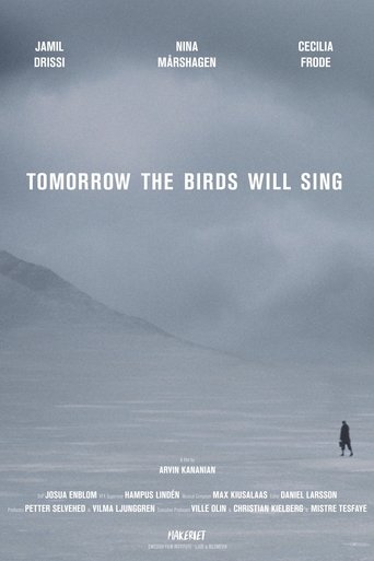 Tomorrow the Birds Will Sing Poster of Tomorrow the Birds Will Sing