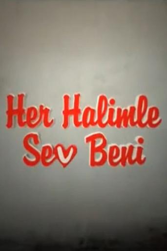 Her Halimle Sev Beni Poster of Her Halimle Sev Beni