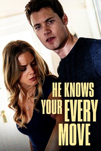 He Knows Your Every Move Poster of He Knows Your Every Move