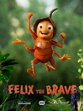 Felix the Brave Poster of Felix the Brave