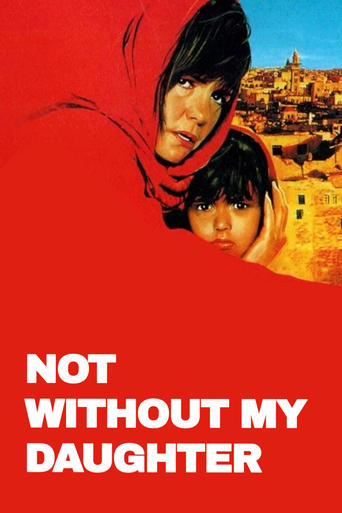 Not Without My Daughter Poster of Not Without My Daughter