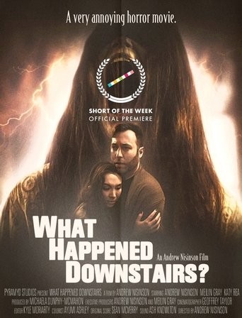 What Happened Downstairs? Poster of What Happened Downstairs?