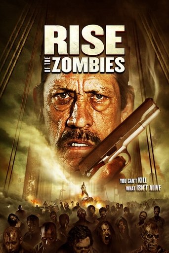 Rise of the Zombies Poster of Rise of the Zombies