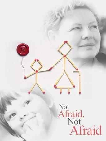 Not Afraid, Not Afraid Poster of Not Afraid, Not Afraid