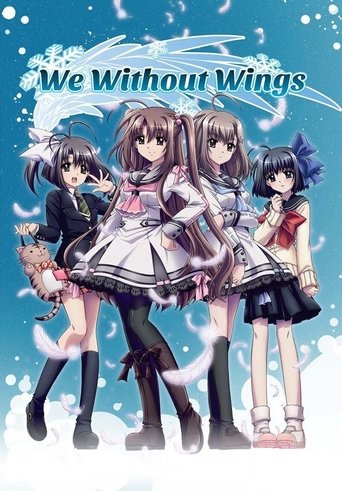 We, Without Wings - Under the innocent sky Poster of We, Without Wings - Under the innocent sky