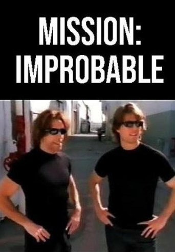 Mission: Improbable Poster of Mission: Improbable