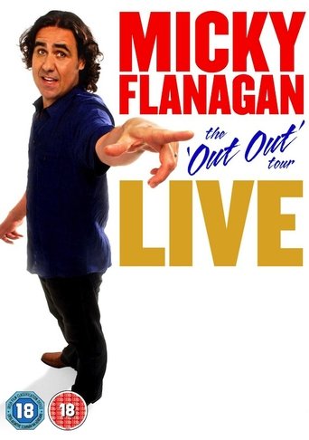 Micky Flanagan: Live - The Out Out Tour Poster of Micky Flanagan: Live - The Out Out Tour