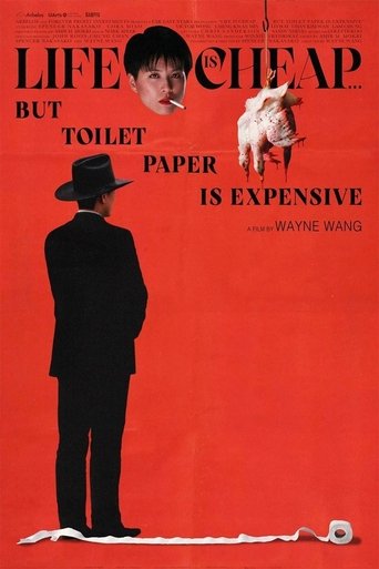 Life Is Cheap... But Toilet Paper Is Expensive Poster of Life Is Cheap... But Toilet Paper Is Expensive