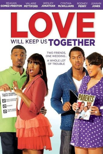 Love Will Keep Us Together Poster of Love Will Keep Us Together