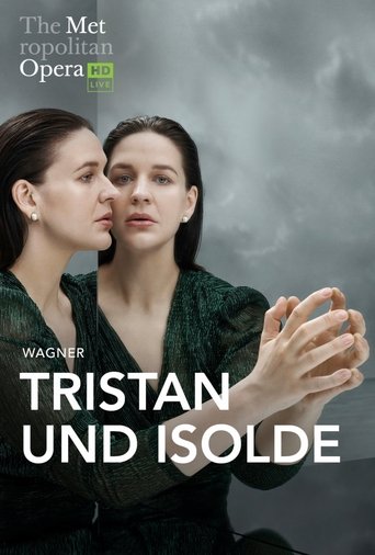 The Metropolitan Opera: Tristan und Isolde Poster of The Metropolitan Opera: Tristan und Isolde