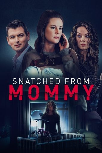 Snatched from Mommy Poster of Snatched from Mommy