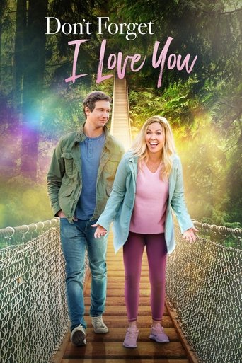 Don't Forget I Love You Poster of Don't Forget I Love You