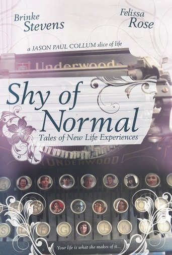 Shy of Normal: Tales of New Life Experiences Poster of Shy of Normal: Tales of New Life Experiences