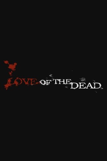 Love of the Dead Poster of Love of the Dead