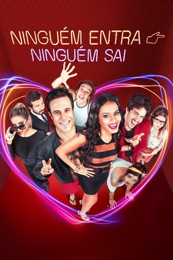 Ninguém Entra, Ninguém Sai Poster of Ninguém Entra, Ninguém Sai