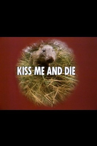 Kiss Me and Die Poster of Kiss Me and Die