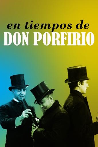 In the Times of Don Porfirio Poster of In the Times of Don Porfirio