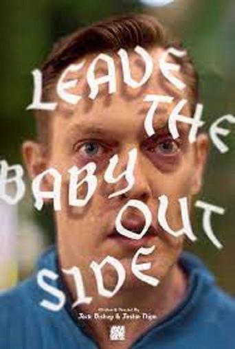Leave the Baby Outside Poster of Leave the Baby Outside