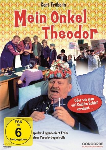 Mein Onkel Theodor oder Wie man viel Geld im Schlaf verdient Poster of Mein Onkel Theodor oder Wie man viel Geld im Schlaf verdient