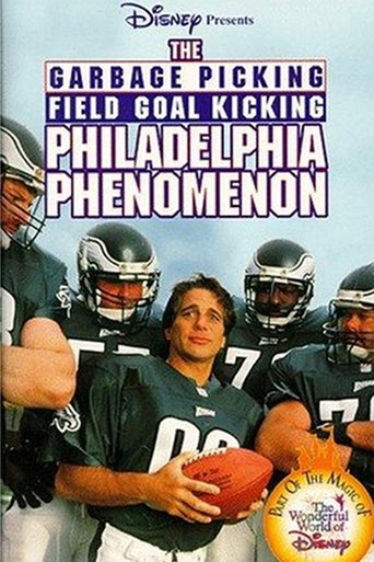 The Garbage Picking Field Goal Kicking Philadelphia Phenomenon Poster of The Garbage Picking Field Goal Kicking Philadelphia Phenomenon