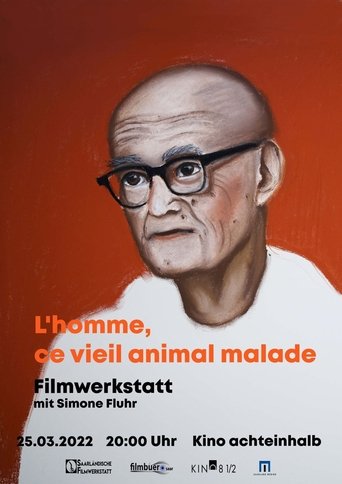 Man, That Old Sick Animal Poster of Man, That Old Sick Animal
