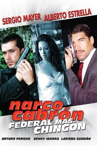 Narco Cabrón Federal Más Chingon Poster of Narco Cabrón Federal Más Chingon