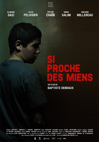 Si proche des miens Poster of Si proche des miens