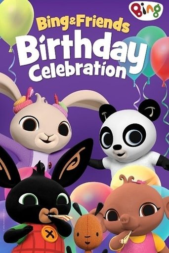 Bing & Friends: Birthday Celebration Poster of Bing & Friends: Birthday Celebration