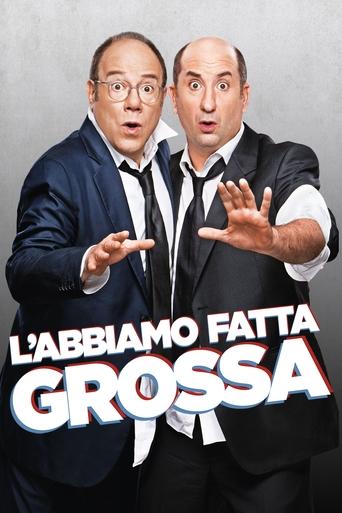 L'abbiamo fatta grossa Poster of L'abbiamo fatta grossa