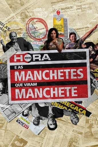 Meia Hora e as Manchetes que Viram Manchete Poster of Meia Hora e as Manchetes que Viram Manchete