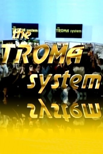 The Troma System Poster of The Troma System