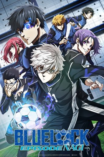 BLUE LOCK THE MOVIE -EPISODE NAGI- Poster of BLUE LOCK THE MOVIE -EPISODE NAGI-