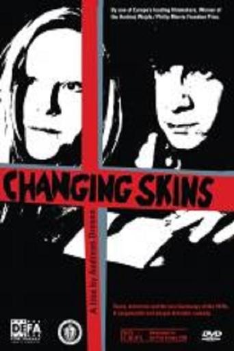 Changing Skins Poster of Changing Skins