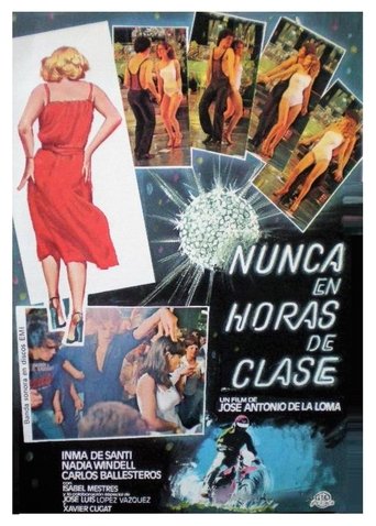 Nunca en horas de clase Poster of Nunca en horas de clase