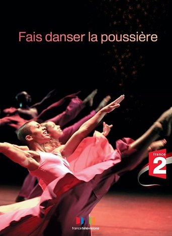 Fais danser la poussière Poster of Fais danser la poussière