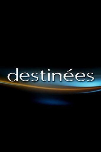 Destinées Poster of Destinées