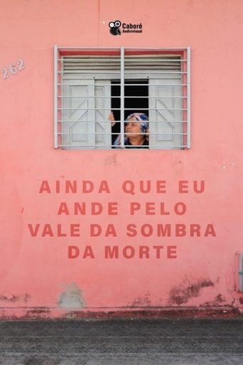Ainda Que Eu Ande Pelo Vale da Sombra da Morte Poster of Ainda Que Eu Ande Pelo Vale da Sombra da Morte
