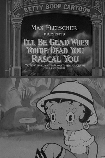 I'll Be Glad When You're Dead You Rascal You Poster of I'll Be Glad When You're Dead You Rascal You