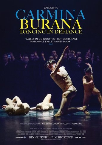 Carmina Burana: Dancing in Defiance Poster of Carmina Burana: Dancing in Defiance