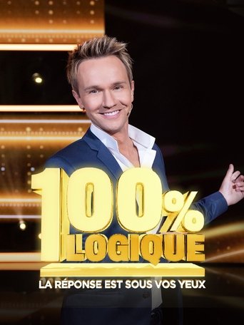 100 % logique : La réponse est sous vos yeux Poster of 100 % logique : La réponse est sous vos yeux