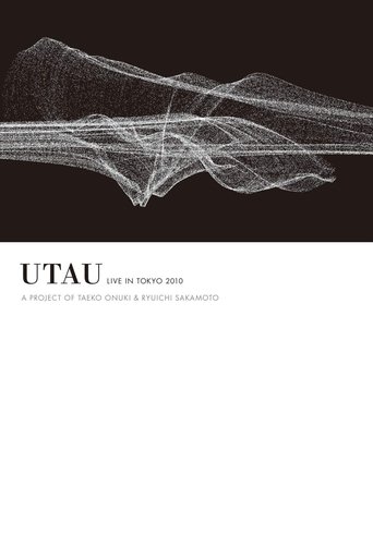 Utau Live in Tokyo 2010 - A Project of Taeko Onuki & Ryuichi Sakamoto Poster of Utau Live in Tokyo 2010 - A Project of Taeko Onuki & Ryuichi Sakamoto