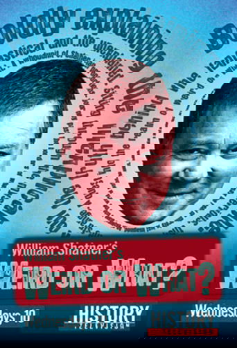 William Shatner's Weird or What? Poster of William Shatner's Weird or What?