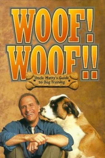 Woof! Woof!! Uncle Matty's Ultimate Guide to Dog Training Poster of Woof! Woof!! Uncle Matty's Ultimate Guide to Dog Training