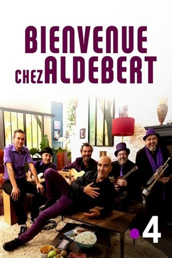 Bienvenue chez Aldebert Poster of Bienvenue chez Aldebert