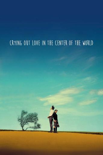 Crying Out Love in the Center of the World Poster of Crying Out Love in the Center of the World