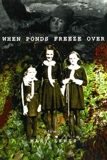 When Ponds Freeze Over Poster of When Ponds Freeze Over