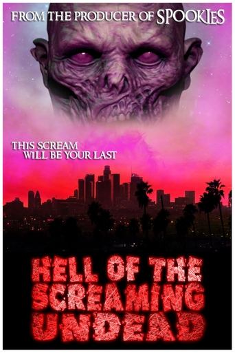 Hell of the Screaming Undead Poster of Hell of the Screaming Undead