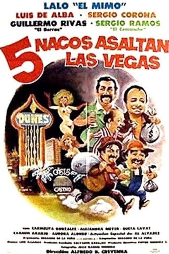 Cinco nacos asaltan Las Vegas Poster of Cinco nacos asaltan Las Vegas